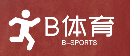 B体育-B体育官方网站-BSPORTS